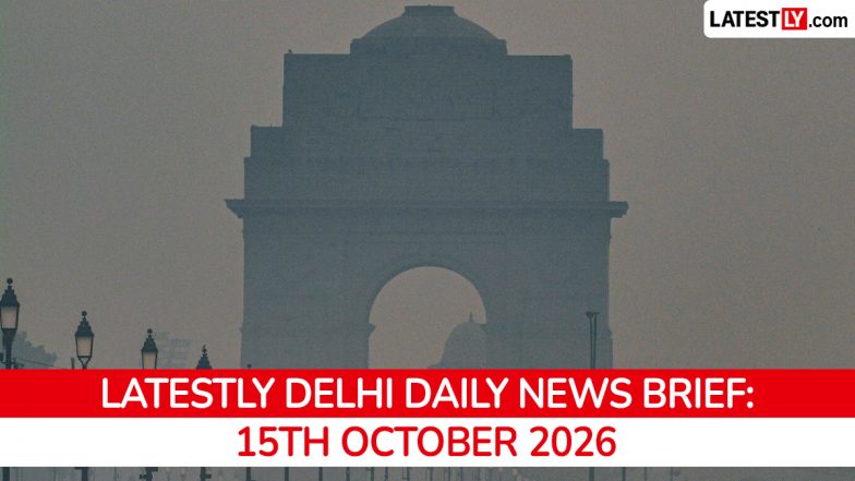 Delhi Latest News Today on October 15th, 2026: Protests Intensify, Industrial Policy &amp; Metro Updates