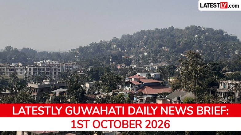 Guwahati Latest News Today on October 1st, 2026: Earthquake, Homestay Crackdown, Cricket &amp; Civic Projects