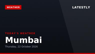 Mumbai Weather Forecast & Update for Today, Thursday, 22 October 2026: Clear Skies and Warm Temperatures, High of 37&deg;C